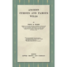 Ancient, Curious, and Famous Wills (1911)