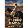 The Hard Ride Home