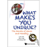 What Makes You Unique?: The Secrets of Genes and Heredity