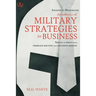 The Influence of Military Strategies to Business