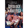 Ideology in America. Christopher Ellis, James A. Stimson