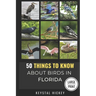 50 Things to Know About Birds in Florida: Birding in the Sunshine State