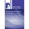The Presbyterian Creed