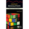 Conflict Resolution: Solving Your People Problems