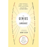 The Genius of Language: Fifteen Writers Reflect on Their Mother Tongue