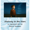 Stairway to the Stars: An Inspirational Folk Tale