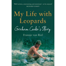 My Life with Leopards: A zoological memoir filled with love, loss and heartbreak