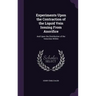 Experiments Upon the Contraction of the Liquid Vein Issuing From Anorifice: And Upon the Distribution of the Velocities Within