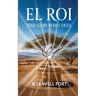 El Roi: The God Who Sees: The God Who Sees: The God Who Sees You