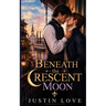 Beneath the Crescent Moon