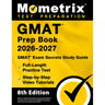 GMAT Prep Book 2026-2027 - GMAT Exam Secrets Study Guide, Full-Length Practice Test, Step-By-Step Video Tutorials: [8th Edition]