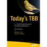 Today's Tbb: C++ Parallel Programming with Threading Building Blocks