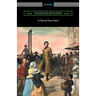 A Tale of Two Cities (Illustrated by Harvey Dunn with introductions by G. K. Chesterton, Andrew Lang, and Edwin Percy Whipple)