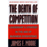 The Death of Competition