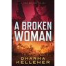 A Broken Woman: A Jinx Ballou Novel