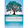 The Call to Pickings: An Adventure with Abba Father