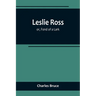 Leslie Ross; or, Fond of a Lark