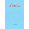Zhongalish: Think and Feel Globally