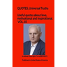 Useful quotes about love, motivational and inspirational. VOL.10: Thoughts necessary for life