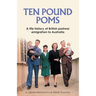 'Ten Pound Poms': A Life History of British Postwar Emigration to Australia