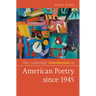 The Cambridge Introduction to American Poetry Since 1945