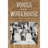 Voices from the Workhouse