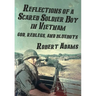 Reflections of a Scared Soldier Boy in Vietnam: God, Redlegs, and Blueboys