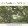 New Roads and Old Rivers: Louisiana's Historic Pointe Coupee Parish