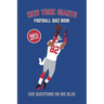 New York Giants Football Quiz Book: 500 Questions On Big Blue