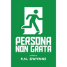 Persona Non Grata
