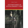 Adventures of Huckleberry Finn: A novel by Mark Twain told in the first person by Huckleberry "Huck" Finn, the narrator of two other Twain novels (Tom