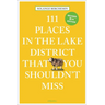 111 Places in the Lake District That You Shouldn't Miss