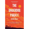 The Underdog Parade