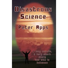 Disastrous Science