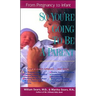 So You're Going to Be a Parent: From Pregnancy to Infant