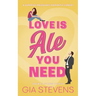 Love Is Ale You Need: A Surprise Pregnancy Romantic Comedy