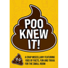 Poo Knew It!: A Crap Miscellany Featuring 100s of Facts, Fun and Trivia for the Small Room