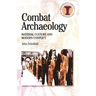 Combat Archaeology