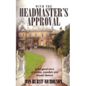 With the Headmaster's Approval: A feel-good story of secrets, scandals and second chances