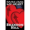 Double-Cross My Heart