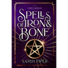 Spells of Iron and Bone