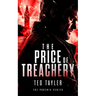 The Price of Treachery: The Phoenix Series - Book 5