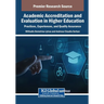 Academic Accreditation and Evaluation in Higher Education: Practices, Experiences, and Quality Assurance