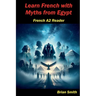 Learn French with Myths from Egypt