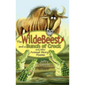 The Wildebeest and a Bunch of Crock and Other Animal Story Poems