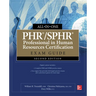 Phr/Sphr Professional in Human Resources Certification All-In-One Exam Guide, Second Edition