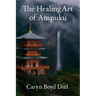 The Healing Art of Ampuku