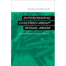 Interviewing Children about Sexual Abuse: Controversies and Best Practice