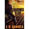 Shadowed Blade: A Kit Colbana Novel