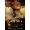 A Decade of Visions